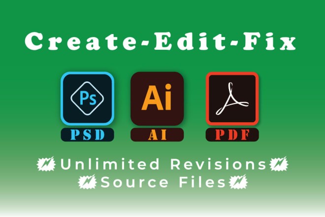 I will create, edit, fix, modify PSD PDF ai documents within 1 hour