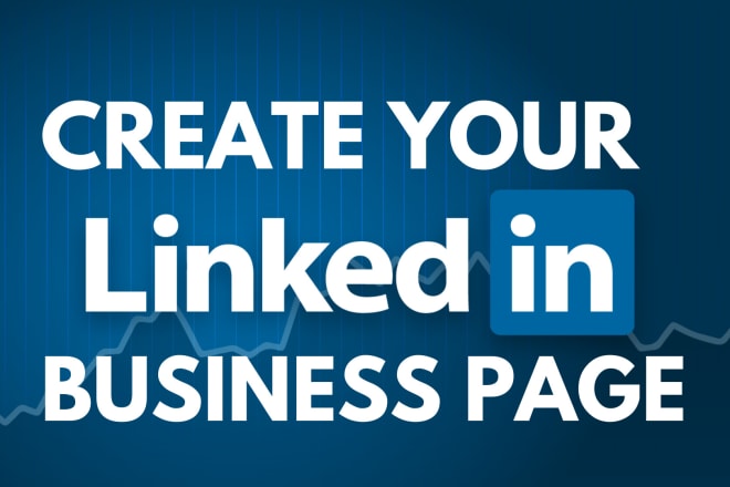 I will create linkedin business page for online marketing