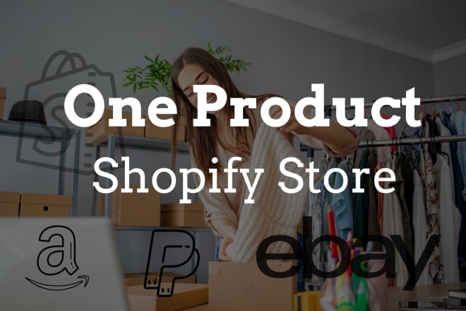 I will create one product shopify aliexpress dropshipping store with oberlo
