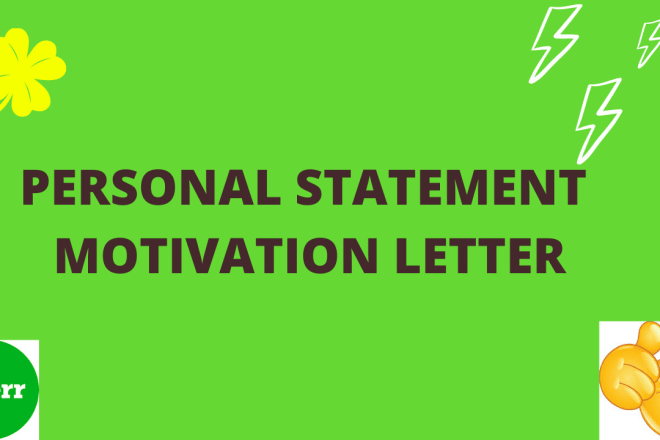 I will create statement of purpose and motivation letter