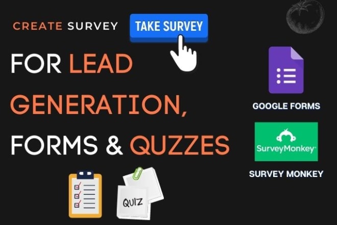 I will create survey forms using google forms and surveymonkey