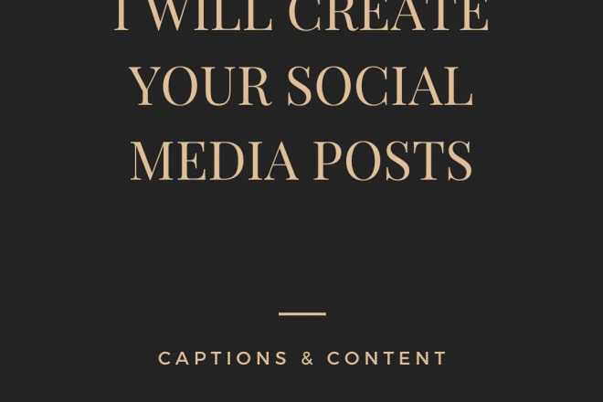 I will create your social media content