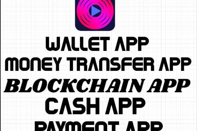 I will crypto wallet app developer, money transfer app, payment app, payment gateway