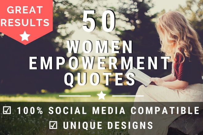 I will design 50 women empowerment quotes with your logo