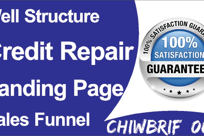 I will design a well structure credit repair sales funnel landing page in 24hrs