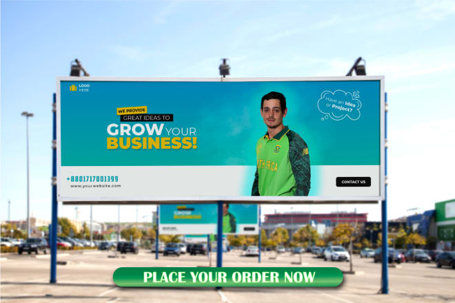 I will design best quality billboards, digital billboards and signages