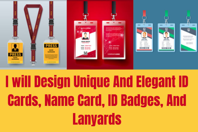 I will design unique and elegant id cards, name card, id badges, student card, lanyards