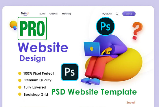 I will design website template, photoshop web template, PSD website