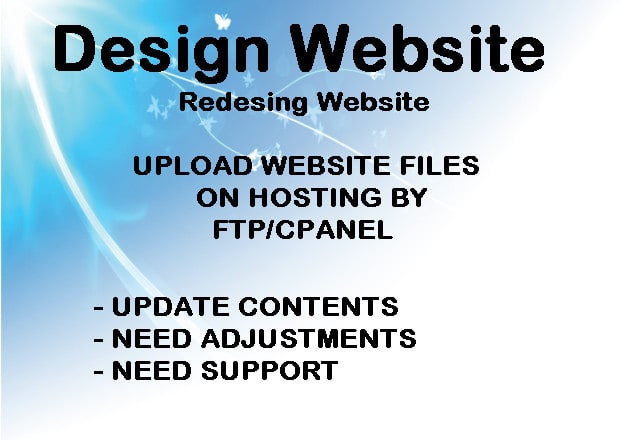 I will design website, upload and update contents