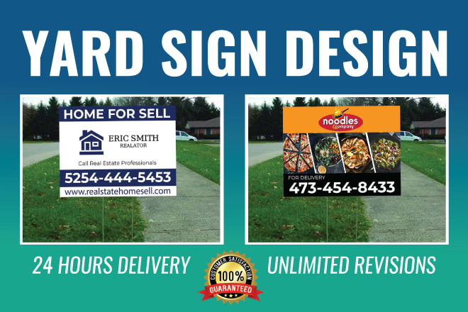 I will design yard sign, billboard, signage in 24 hrs