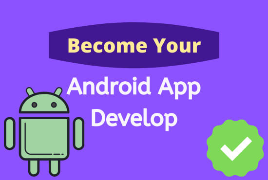 I will develop an professional android app for you