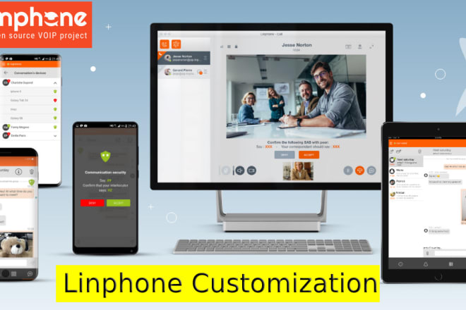 I will develop custom linphone android, ios, windows and macos app