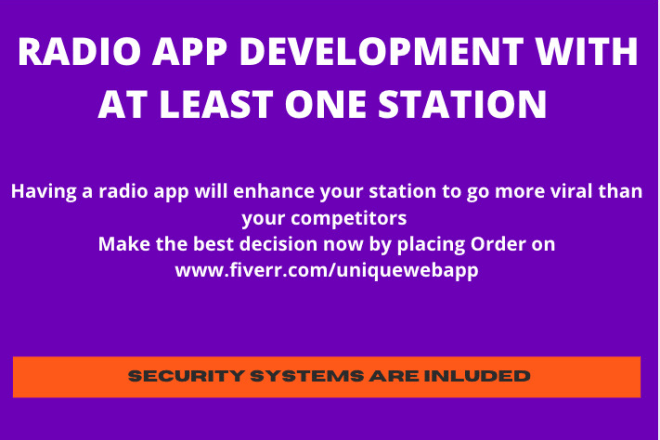 I will develop radio app, radio station android,ios app development