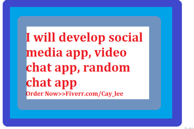 I will develop social media app, video chat app, random chat app