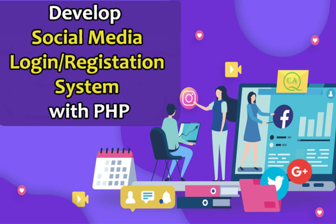 I will develop social media login, registration system with PHP