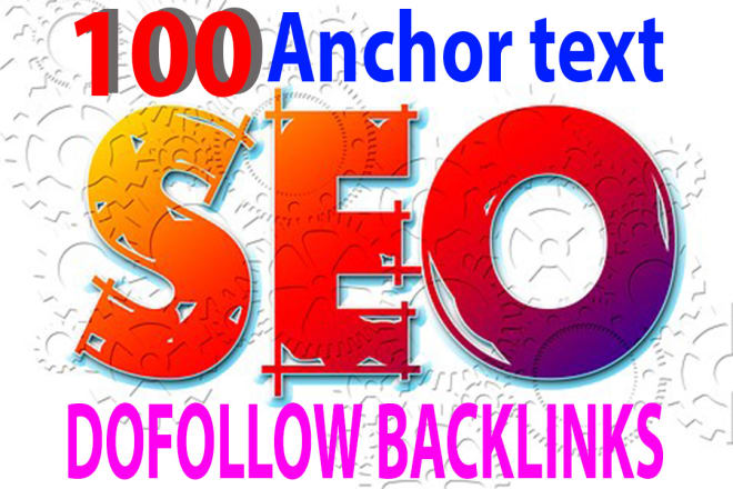 I will do 300 anchor text seo dofollow backlinks link building for top rank service