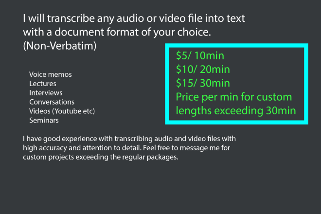 I will do any audio or visual transcription