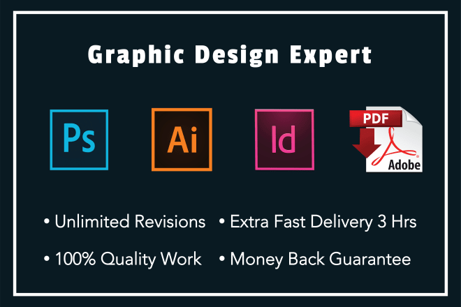 I will do any project using adobe photoshop, illustrator, indesign