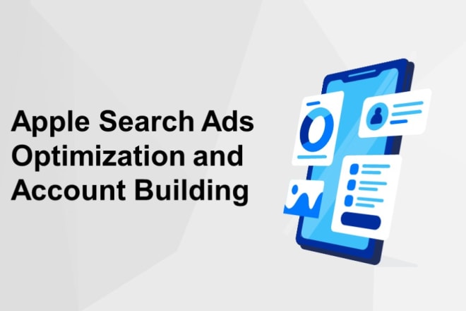 I will do apple search ads campaign, keywords and optimization