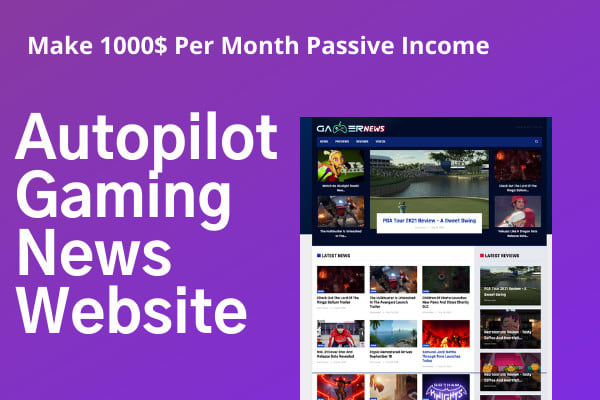 I will do automated gaming news website for autopilot passive income