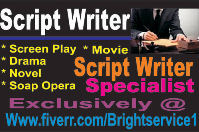 I will do awesome script writing for you on all movie genres including documentaries