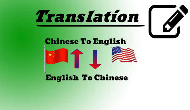 I will do chinese english translation and vice versa