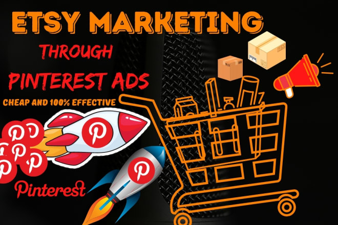 I will do etsy marketing and shop promotion by pinterest ads for traffic, sales