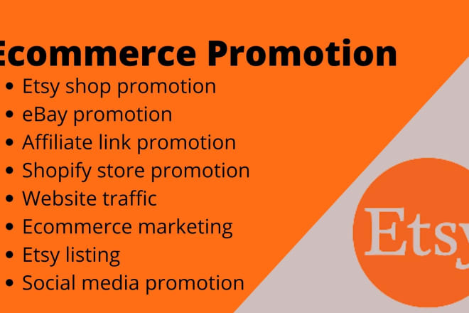 I will do etsy promotion, etsy marketing, etsy traffic, etsy shop, ebay promotion