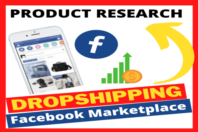 I will do facebook marketplace dropshipping product research
