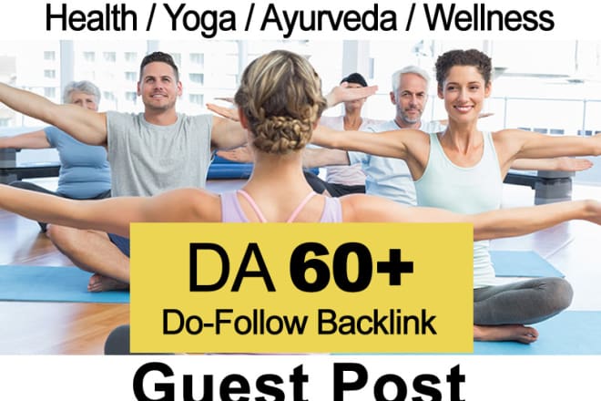 I will do guest post on da 60 yoga health fitness site