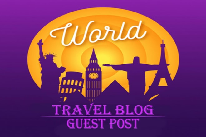 I will do guest post on high travel websites da 30 to 60 plus