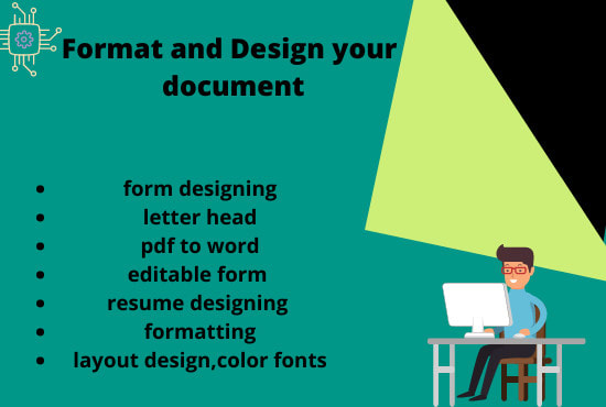 I will do microsoft word document formatting,editing and resume writing