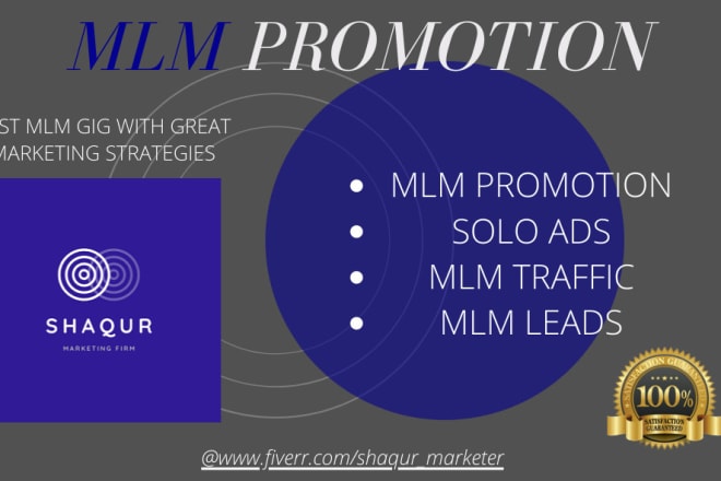 I will do organic mlm promotion, campaign marketing to drive leads traffic and sign up