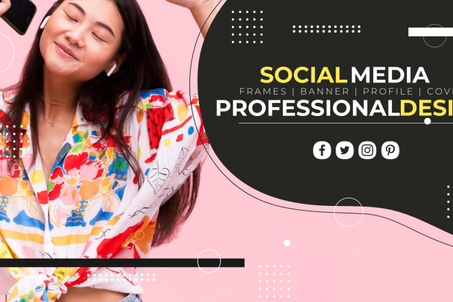 I will do profile design, frame, and ads for your social media accounts