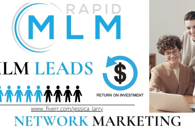 I will do quality MLM promotion, MLM leads and solo ads to get prospects and sales