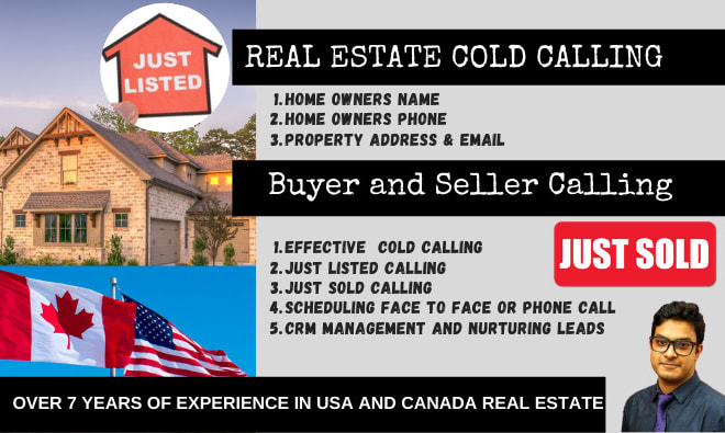 I will do real estate cold calling for sellers and buyers