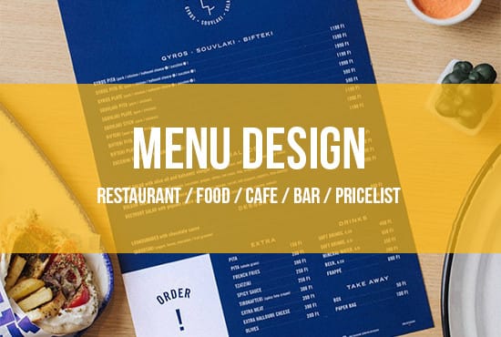 I will do restaurant menu design, food menu design, digital menu
