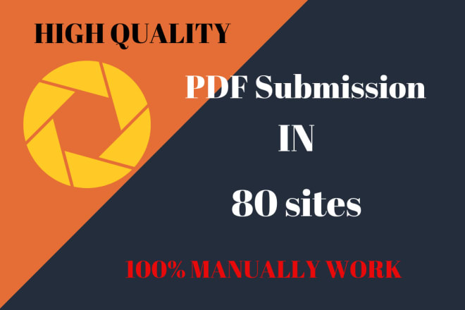 I will do submit your pdf submission to top 80 PDF submission sites