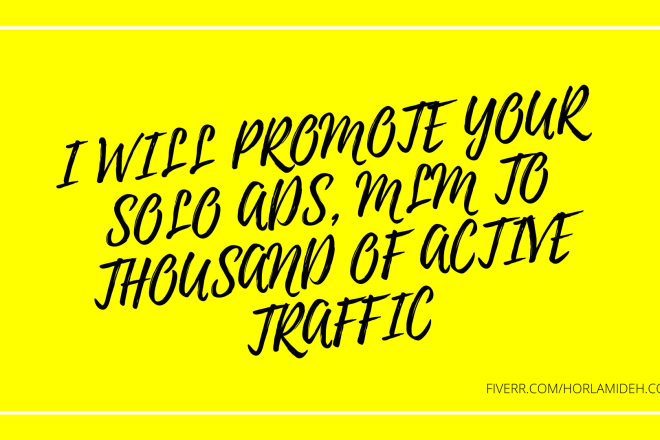 I will do superfast promotion for your solo ads, mlm to boost sales