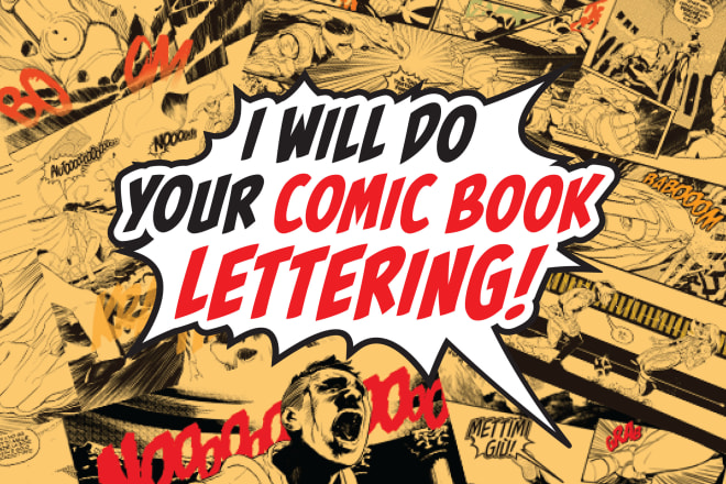 I will do the lettering for your comic book