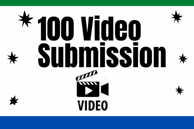 I will do video submission to 100 high da video sharing sites