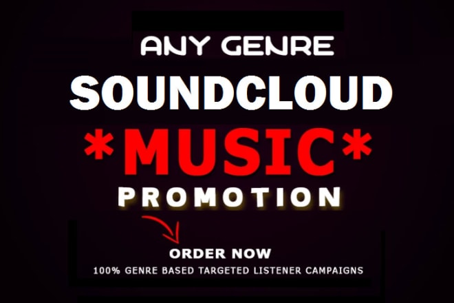 I will do viral organic soundcloud music promotion make you famous
