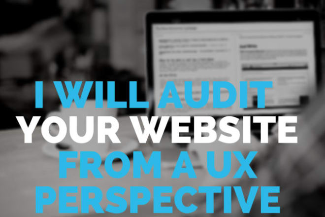 I will do website UX audit on pc and mobile