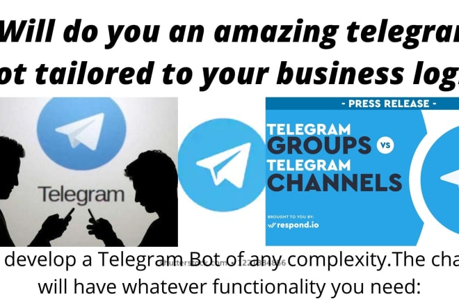 I will do you an amazing telegram bot tailored to your business logic