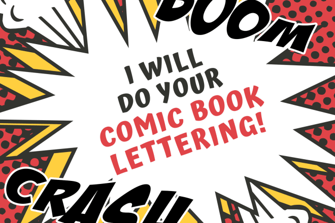I will do your comic book lettering