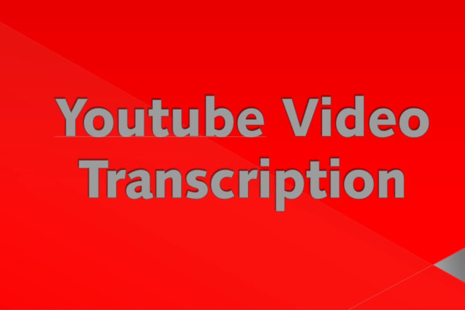 I will do youtube transcription and adding subtitles