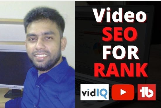 I will do youtube video SEO for top ranking by vidiq