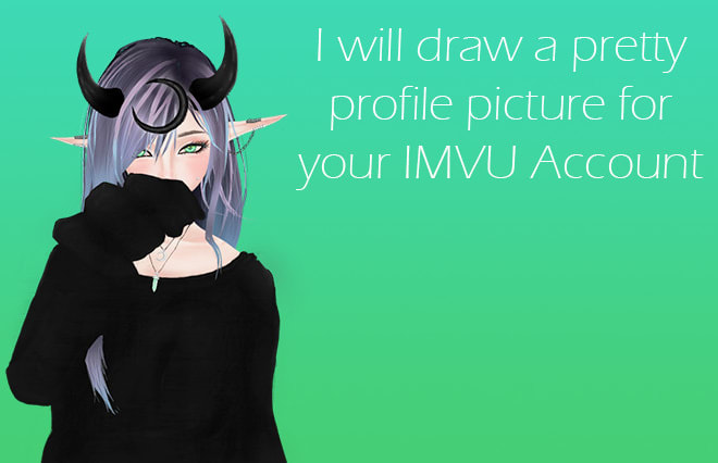 I will draw a imvu display picture for you