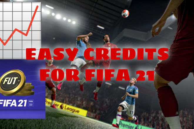 I will easy credits for FIFA 21