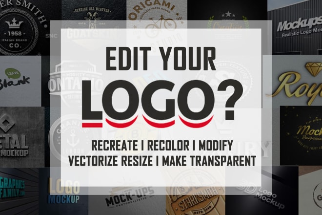 I will edit, recolor, change font, vectorize, make transparent logo